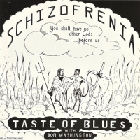 Taste Of Blues Schizofrenia