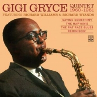 Gryce, Gigi -quintet- Saying Somethin'!/hap'nin's/rat Race Blues/reminiscin'