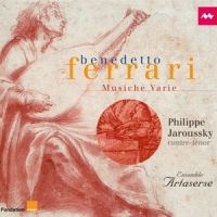 Philippe Jaroussky Ensemble Artaser Benedetto Ferrari Musiche Varie A V