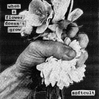 Softcult When A Flower Doesn't Grow