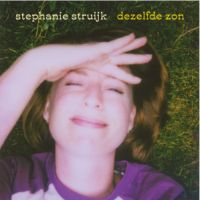 Struijk, Stephanie Dezelfde Zon