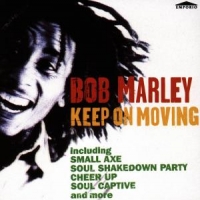 Marley, Bob Keep On Moving