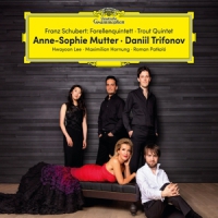 Mutter, Anne-sophie / Trifonov, Daniil Schubert  Forellenquintett - Trout