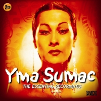 Sumac, Yma Essential Recordings