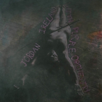 Ireland, Jordan & Purple Orchestra Jordan Ireland & Purple Orchestra