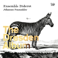 Pramsohler & Johannes & Ensemble Di The Dresden Album Triosonaten