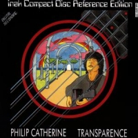 Philip Catherine Transparence