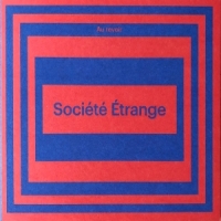 Societe Etrange Au Revoir