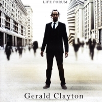Clayton, Gerald Life Forum