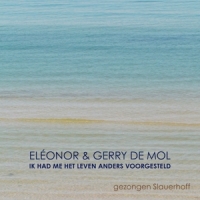 Eleonor & Gerry De Mol Ik Had Me Het Leven Anders Voorgest