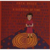 Bruce, Jack A Question Of Time