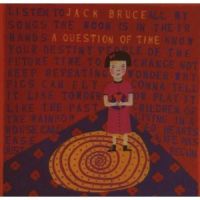 Jack Bruce A Question Of Time