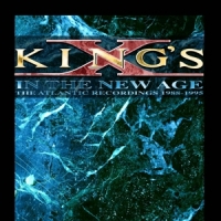 King S X In The New Age - The Atlantic Recordings 1988-1995
