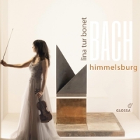 Bonet, Lisa Tur Bach: Himmelsburg - Violin Concertos