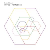 Sakamoto, Ryuichi Async - Remodels