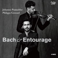 Pramsohler & Johannes & Grisvard & Bach & Entourage Violinsonaten