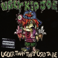 Ugly Kid Joe Uglier As They Used To Be
