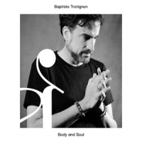 Trotignon, Baptiste Body And Soul
