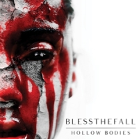 Blessthefall Hollow Bodies