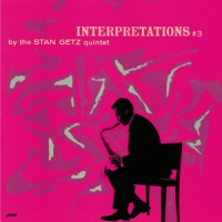 Getz, Stan -quintet- Interpretations No 3