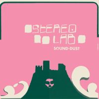 Stereolab Sound Dust -coloured-