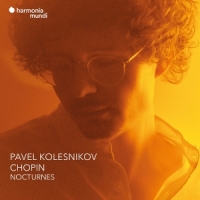 Pavel Kolesnikov Chopin  Nocturnes