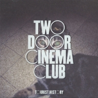 Two Door Cinema Club Tourist History