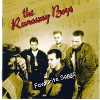 Runaway Boys Favourite Songs