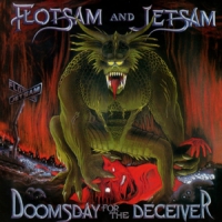 Flotsam And Jetsam Doomsday For The Deceiver