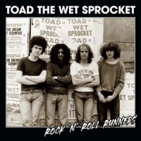 Toad The Wet Sprocket Rock 'n' Roll Runners