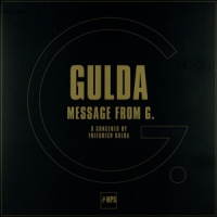 Gulda, Friedrich Gulda: Message From G.