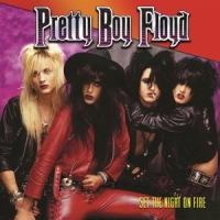 Pretty Boy Floyd Set The Night On Fire -coloured-