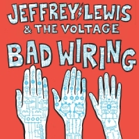 Lewis, Jeffrey Bad Wiring