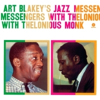 Blakey, Art & The Jazz Messengers With Thelonious Monk