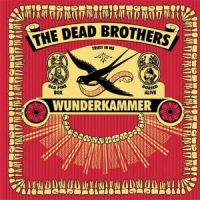 Dead Brothers Wunderkammer