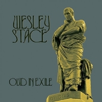 Stace, Wesley Ovid In Excile -ltd-