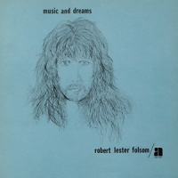 Robert Lester Folsom Music And Dreams