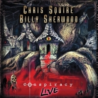 Squire, Chris & Billy Sheerwood Conspiracy Live -ltd-