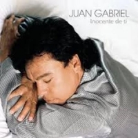 Gabriel, Juan Inocente De Ti