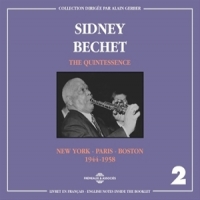 Bechet, Sidney The Quintessence Vol. 2 (new York -