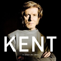 Kent Le Temps Des Ames
