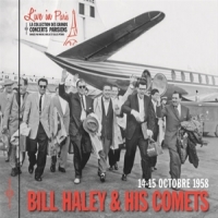 Haley, Bill & His Comets Live In Paris - 14-15 Octobre 1958