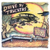 Drive-by Truckers Southern Rock Opera