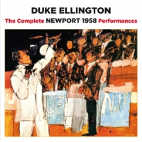 Ellington, Duke Complete Newport 1958 Performances