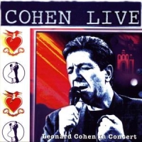 Cohen, Leonard Cohen Live - Leonard Cohen Live In Concert