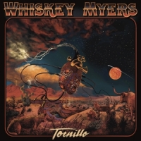 Whiskey Myers Tornillo -coloured-