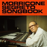 Morricone, Ennio Morricone Segreto Songbook