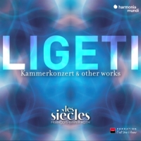 Les Siecles, Francois-xavier Roth Ligeti  Six Bagatelles, Chamber Conc