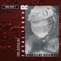 Frontline Assembly Total Terror Part 1 1986
