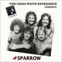 White, Chris -experience- Chris White Experience Presents: Sparrow